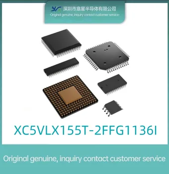 Original verodostojno XC5VLX155T-2FFG1136I paket FBGA-1136 field programmable gate array